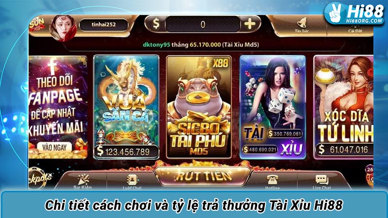 Chi tiết cách chơi và tỷ lệ trả thưởng Tài Xỉu Hi88