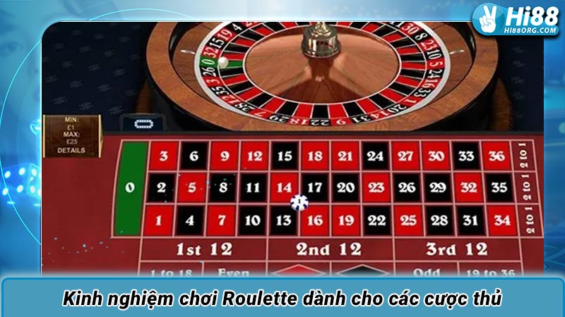 Kinh nghiệm chơi Roulette dành cho các cược thủ