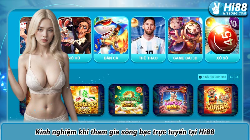 Kinh nghiệm khi tham gia sòng bạc trực tuyến tại Hi88