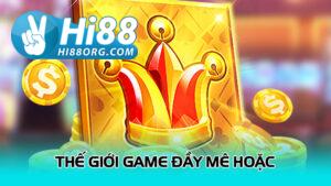 Thế giới game đầy mê hoặc Siêu Cấp ACE