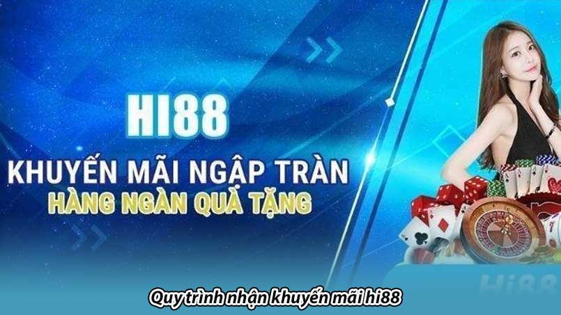 Quy trình nhận khuyến mãi hi88